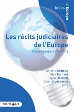 Les récits judiciaires de l'Europe - Dynamiques et conflits