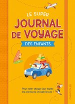 Le super journal de voyage des enfants