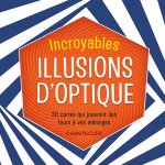 Incroyables illusions d'optique - set de cartes