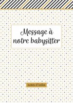 Message à notre babysitter