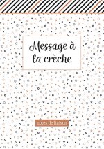 Message à la crèche