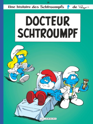 Les Schtroumpfs Lombard - Tome 18 - Docteur Schtroumpf