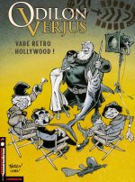 Les Exploits d'Odilon Verjus  - Tome 6 - Vade retro Hollywood !