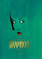 Hypnos - Tome 1 - L'Apprentie (nouveauté)
