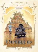 Dans les Cuisines de l'Histoire - Tome 4 - A la table des Empereurs