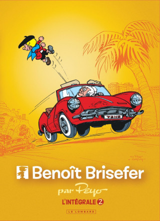 Intégrale Benoît Brisefer - Tome 2