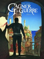 Gagner la guerre - Tome 1 - Ciudalia