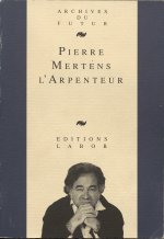 Pierre Mertens L Arpenteur