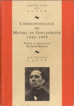 T5 Michel De Ghelderode  Correspondance 1942 1945