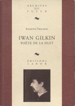Iwan Gilkin Poete De La Nuit