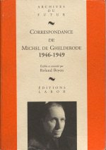 T6 Michel De Ghelderode  Correspondance 1946 1949