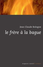 LE FRERE A LA BAGUE