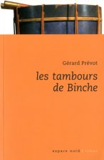 LES TAMBOURS DE BINCHE