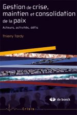 Gestion de crise et consolidation de la paix