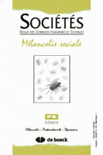 SOCIETES 2004/4 N.86 MELANCOLIE SOCIALE