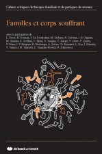 FAMILLE ET CORPS SOUFFRANT CAHIERS CRITIQUES 2006/1 N.36