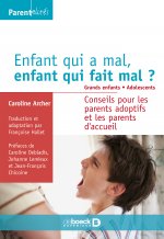 Enfant qui a mal, enfant qui fait mal ? Tome 2 : grands enfants, adolescents