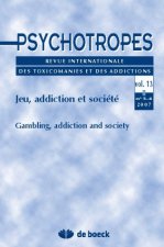 PSYCHOTROPES 2007/3-4 VOL.13 JEU ADDICTION ET SOCIETE