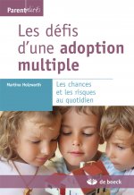Les défis d'une adoption multiple