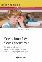 Elèves humiliés, élèves sacrifiés ?