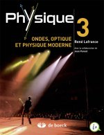 Physique 3 - Ondes, optique et physique moderne