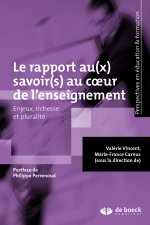Le rapport au(x) savoir(s) au cœur de l'enseignement