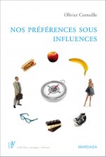 NOS PREFERENCES SOUS INFLUENCES
