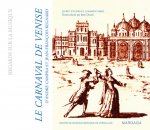 CARNAVAL DE VENISE D'A. CAMPRA ET J-F REGNARD