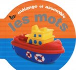 MELANGE ET ASSEMBLE LES MOTS