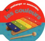 MELANGE ET ASSEMBLE LES COULEURS
