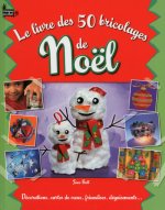 Le livre des 50 bricolages de Noël