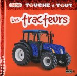 BEBE TOUCHE-A-TOUT - LES TRACTEURS T11
