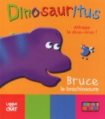DINOSAURITUS ATTRAPE LE DINO-VIRUS ! BRUCE LE BRACHIOSAURE