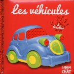 Bébé touche-à-tout Les véhicules