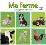 Ma ferme L'imagier de mon bébé