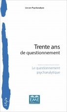 Trente ans de questionnement