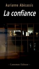 LA CONFIANCE