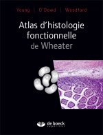 Atlas d'histologie fonctionnelle de Wheater