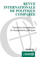 Revue internationale de politique comparée 2017/1-2 - Transitions énergétiques et changements politi