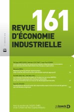 Revue d'économie industrielle 2018/1 - 161