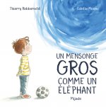 Mensonge gros comme un éléphant (Un)