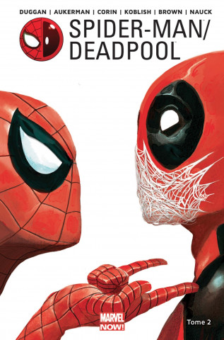Spider-Man / Deadpool T02