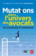 Mutations dans l'univers des avocats