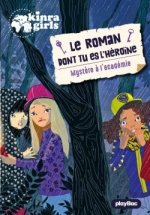 Kinra Girls - Le roman dont tu es l'héroïne  - Mystérieuse malédiction - Tome 1