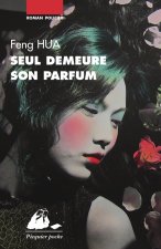 SEUL DEMEURE SON PARFUM