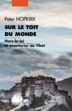 SUR LE TOIT DU MONDE