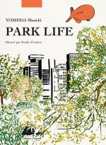 Park life - édition illustrée