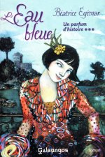 L'eau bleue - Un parfum d'histoire***
