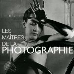 Les maitres de la photographie