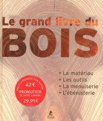 Le grand livre du bois